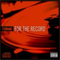 Buy Torae - For The Record Mp3 Download