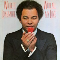 Purchase Wilbert Longmire - With All My Love (Vinyl)