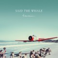 Buy Said the Whale - Hawaiii Mp3 Download