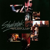 Purchase Shakatak - Once Upon A Time The Acoustic Sessions