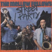 Purchase The Mellow Fellows - Street Party