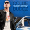 Buy Collie Buddz - Come Down (CDS) Mp3 Download