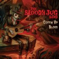 Buy The Bloody Jug Band - Coffin Up Blood Mp3 Download