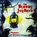 Buy The Bloody Jug Band - Murder Of Crows (EP) Mp3 Download