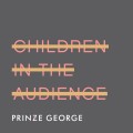 Buy Prinze George - Children In The Audience (CDS) Mp3 Download
