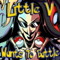 Buy Little V - Wants To Battle Mp3 Download