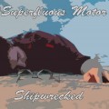 Buy Superfluous Motor - Shipwrecked Mp3 Download