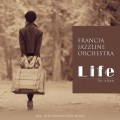 Buy Francia Jazzline Orchestra - Life Mp3 Download