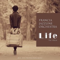Purchase Francia Jazzline Orchestra - Life
