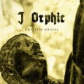 Buy J Orphic - Cum Ipse Gratia Mp3 Download