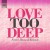 Buy Ferreck Dawn & Redondo - Love Too Deep (CDS) Mp3 Download