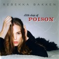 Buy Rebekka Bakken - Little Drop Of Poison Mp3 Download