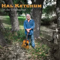 Purchase Hal Ketchum - I'm The Troubadour