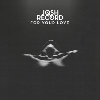 Purchase Josh Record - For Your Love (EP)
