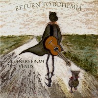 Purchase The Cleaners From Venus - Return To Bohemia