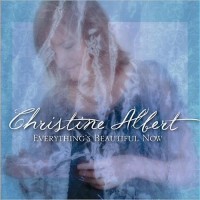 Purchase Christine Albert - Everything's Beautiful Now