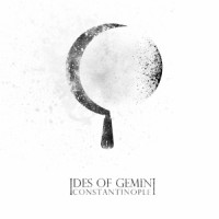 Purchase Ides Of Gemini - Constantinople