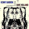 Buy Kenny Barron & Dave Holland - The Art Of Conversation Mp3 Download