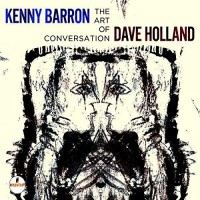 Purchase Kenny Barron & Dave Holland - The Art Of Conversation