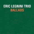 Buy Eric Legnini Trio - Ballads Mp3 Download