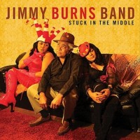 Purchase Jimmy Burns - Stuck In The Middle (With Band)