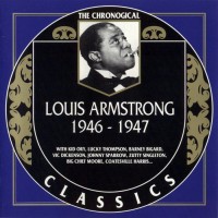 Purchase Louis Armstrong - Louis Armstrong 1946-1947 (Chronological Classics 992)