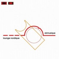 Purchase AKMusique - Lounge Nordique