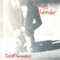 Purchase Gregg Alexander - Intoxifornication
