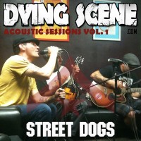 Purchase Street Dogs - Dying Scene Acoustic Sessions Vol. 1 (EP)
