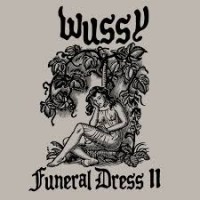 Purchase Wussy - Funeral Dress 2