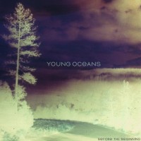 Purchase Young Oceans - Before The Beginning (Instrumentals)