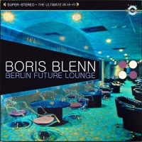 Purchase Boris Blenn - Berlin Future Lounge