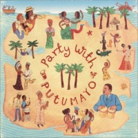 Purchase VA - Putumayo Presents: Party With Putumayo