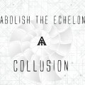 Buy Abolish The Echelon - Collusion Mp3 Download