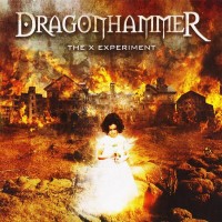 Purchase Dragonhammer - The X Experiment