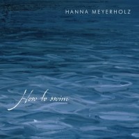 Purchase Hanna Meyerholz - How To Swim