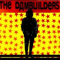 Purchase The Dambuilders - A Young Person's Guide To Dambuilding