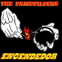 Purchase The Dambuilders - Encendedor