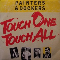 Purchase Painters & Dockers - Touch One Touch All