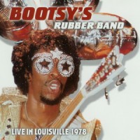 Purchase Bootsy Collins - Live In Louisville 1978