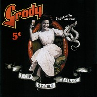 Purchase Grady - A Cup Of Cold Poison