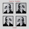 Buy Family Fodder - Coral (VLS) Mp3 Download