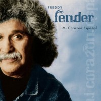 Purchase Freddy Fender - Mi Corazon Espanol