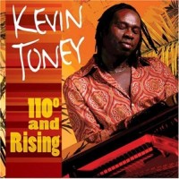 Purchase Kevin Toney - 110 Degrees And Rising