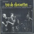 Buy Louis Sclavis - Trio De Clarinettes (With Jacques Di Donato & Armand Angster) Mp3 Download