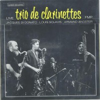 Purchase Louis Sclavis - Trio De Clarinettes (With Jacques Di Donato & Armand Angster)