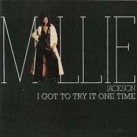 Purchase Millie Jackson - I Got To Try It One Time (Vinyl)