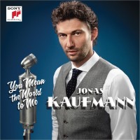 Purchase Jonas Kaufmann - Du Bist Die Welt Fur Mich