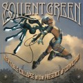 Buy Soilent Green - Inevitable Collapse In The Presence Of Conviction Mp3 Download