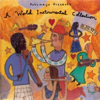 Purchase VA - Putumayo Presents: A World Instrumental Collection